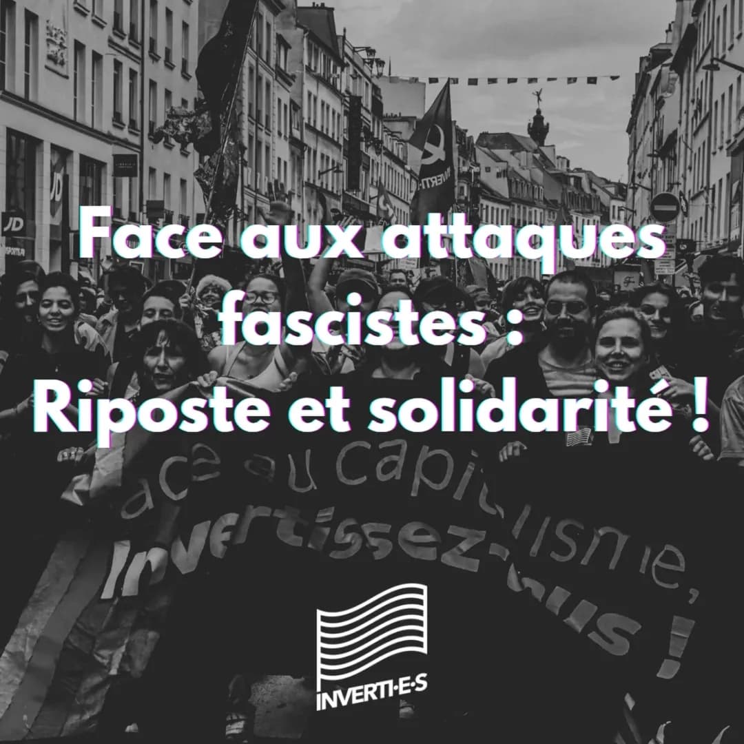 Face aux attaques fascistes : Riposte et Solidarité !